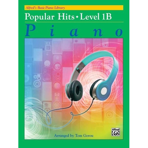 Alfred's Basic Piano Library Popular Hits Level 1B