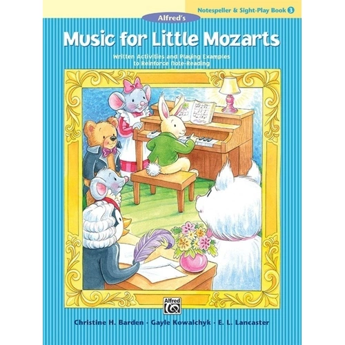 Music for Little Mozarts Notespeller & Sight-Play Book 3 by Barden, Lancaster, Kowalchyk - 32 Pages, Piano