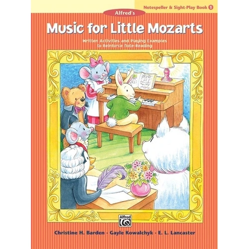 Music for Little Mozarts Notespeller & Sight-Play Book 1