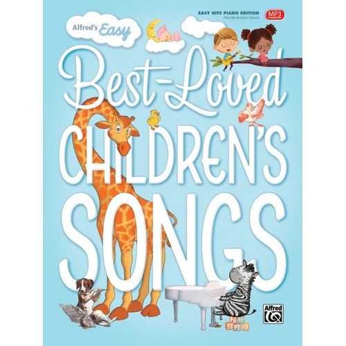 Alfred's Easy Best-Loved Children's Songs for Piano - 240 Pages, Includes Nursery Rhymes, Playground Songs, and Guitar/Ukulele Chords