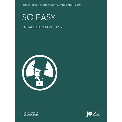 So Easy by Tadd Dameron - E-flat Blues Chart, 66 Pages, Jazz at Lincoln Center Library