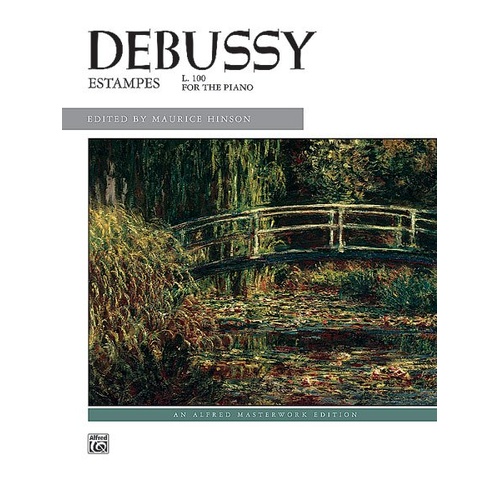 Debussy - Estampes for Piano, Alfred Masterwork Edition, 32 Pages, Piano Solo