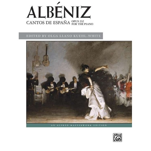 Albeniz - Cantos de Espana Op. 232 for Piano, Alfred Masterwork Edition, 44 Pages, Includes Fingering and Insights by Alicia de Larrocha