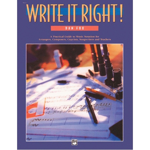 Write It Right Music Notation Manual