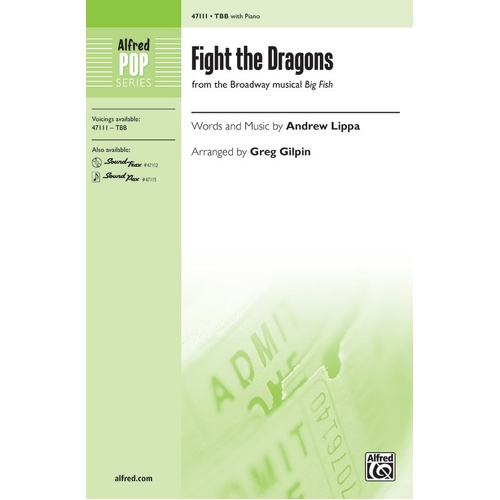 Fight the Dragons from Big Fish - Choral Arrangement by Greg Gilpin, Alfred Music, 20 Pages, Pop Choral Series