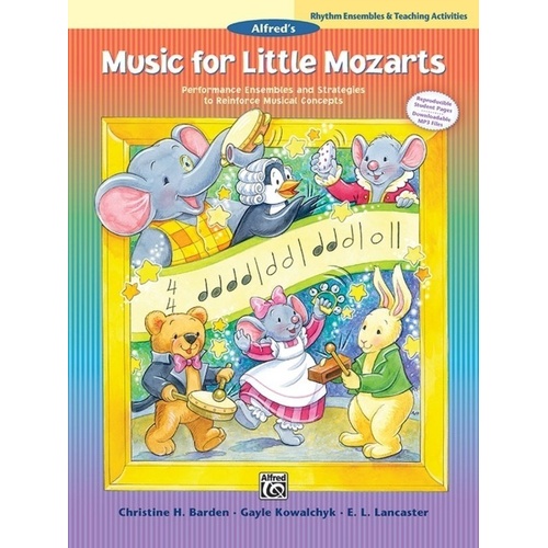 Music for Little Mozarts Rhythm Ensembles & Teaching Activities Book