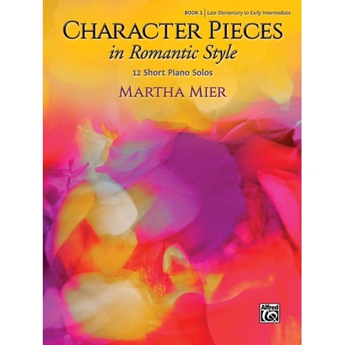 Mier Character Pieces in Romantic Style Book 1 for Piano