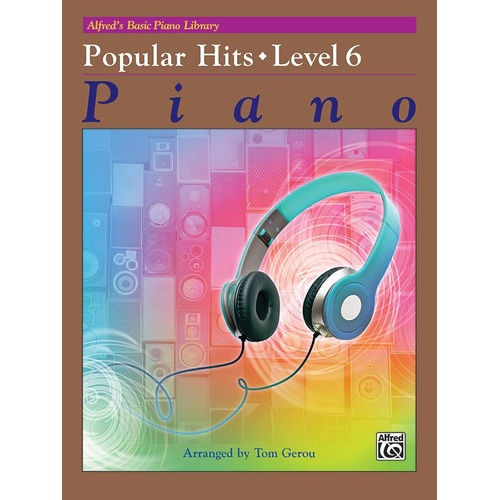 Alfred's Basic Piano Library Popular Hits Level 6