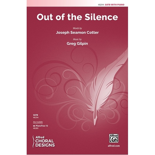Out Of The Silence SATB