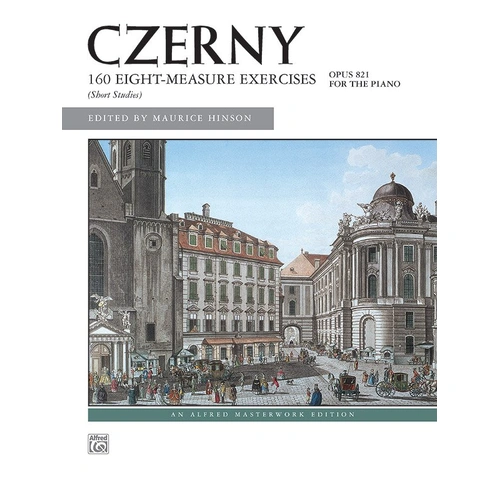 Czerny - 160 8-Measure Exercises Op. 821 for Piano, Alfred Music, 84 Pages, Intermediate to Advanced Level
