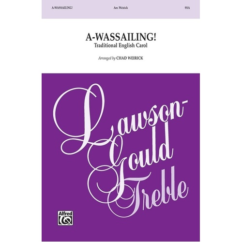 A-Wassailing! SSA