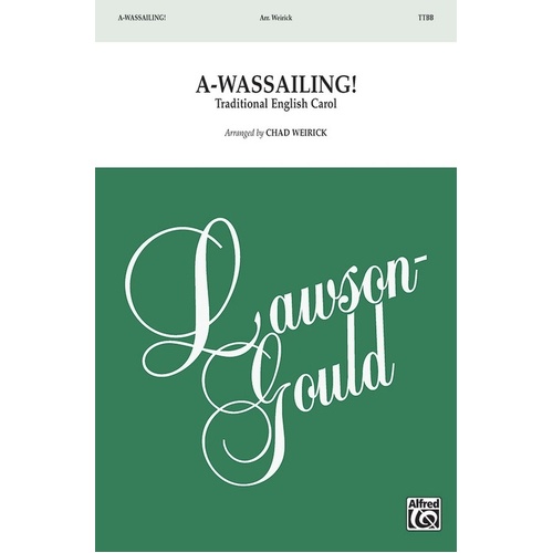 A-Wassailing! TTBB