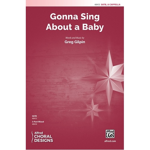Gonna Sing About A Baby SATB A Cappella
