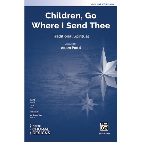 Children Go Where I Send Thee Sab