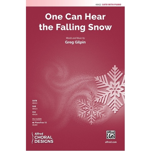 One Can Hear The Falling Snow SATB