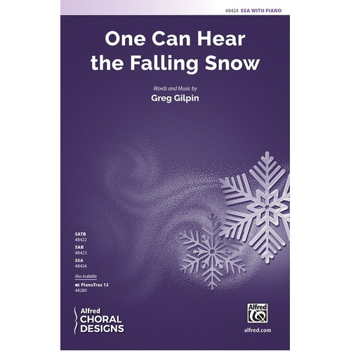 One Can Hear The Falling Snow SSA