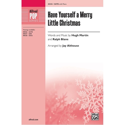 Have Yourself A Merry Little Christmas SATB