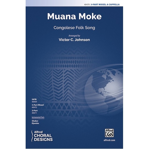 Muana Moke 3 Part Mixed A Cappella