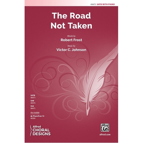 The Road Not Taken SATB