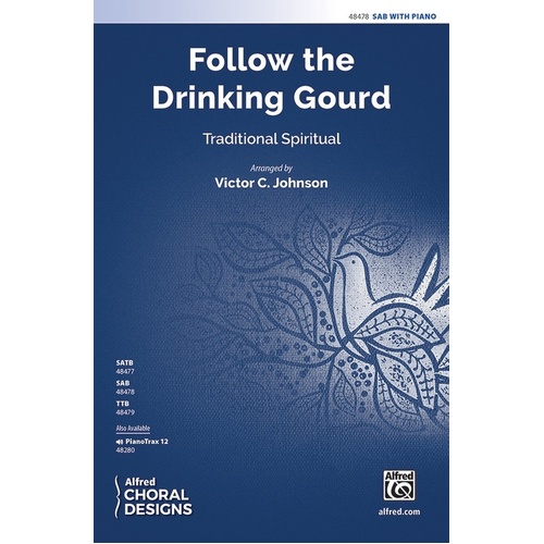 Follow The Drinking Gourd Sab