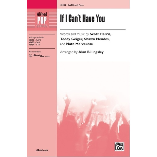 If I Cant Have You SATB