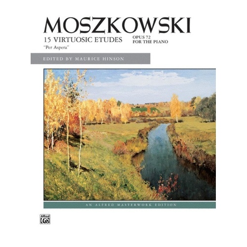 Moszkowski - 15 Virtuosic Etudes "Per Aspera" Op. 72 for Piano