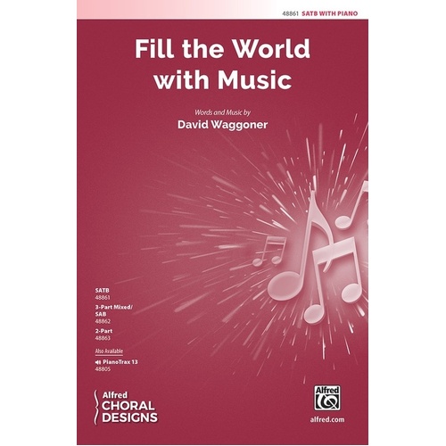 Fill The World With Music SATB