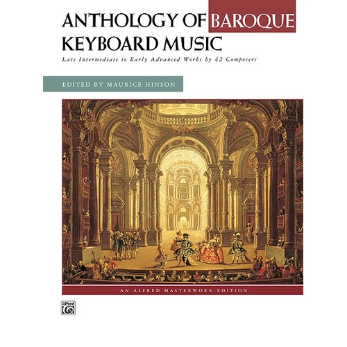 Anthology of Baroque Keyboard Music, 248 Pages, Alfred Masterwork Edition