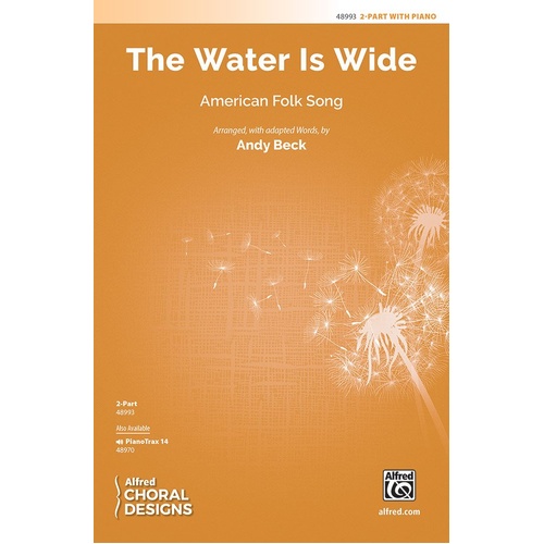 The Water Is Wide 2-Part Choral Arrangement by Andy Beck