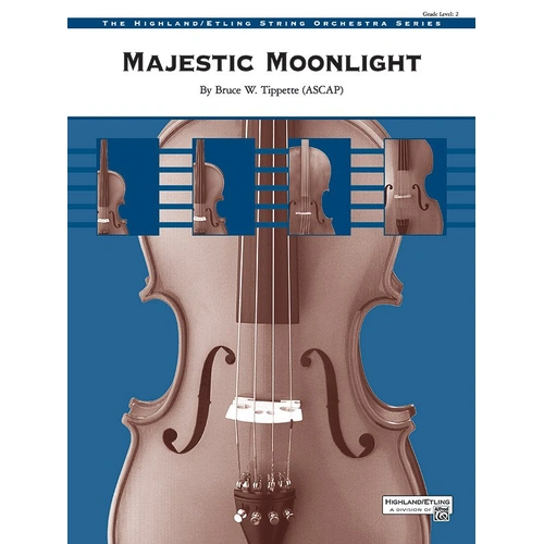 Majestic Moonlight by Bruce Tippette for String Orchestra, 74 Pages, Alfred Music