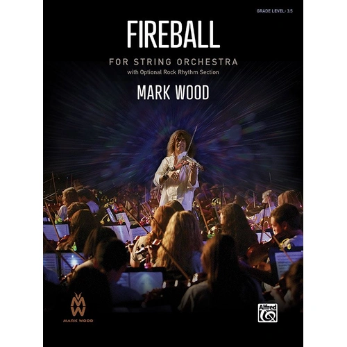 Fireball SO3.5 SC/PTS by Mark Wood for String Orchestra - Alfred Music