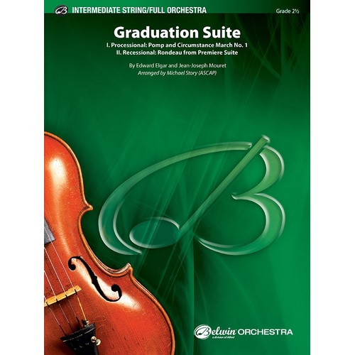 Graduation Suite FO2.5 for Orchestra by Edward Elgar & Jean-Joseph Mouret, Arranged by Michael Story, Publisher: Alfred Music
