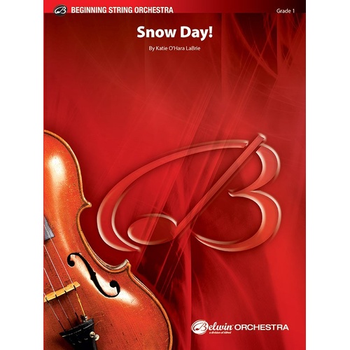 Snow Day! for String Orchestra by Katie O'Hara LaBrie