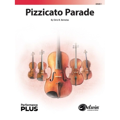 Pizzicato Parade for String Orchestra by Chris M. Bernotas SC/PTS