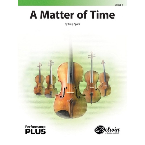 A Matter of Time for String Orchestra SO2 SC/PTS by Doug Spata