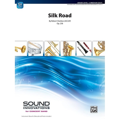 Silk Road for Band by Robert Sheldon, Sound Innovations Series, Level 3