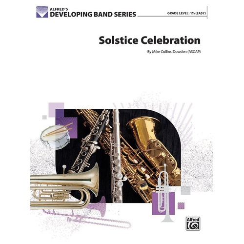 Solstice Celebration by Mike Collins-Dowden for Band, Alfred Music, 1 Page, SmartMusic Available
