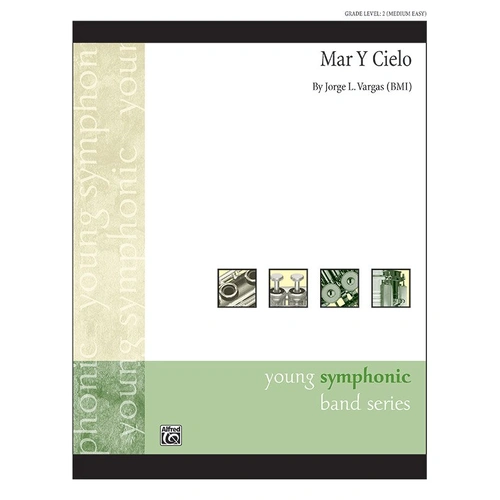 Mar Y Cielo by Jorge L. Vargas for Band - Pasodoble Composition
