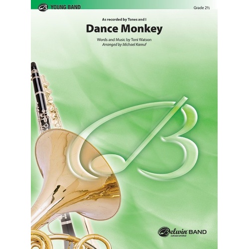 Dance Monkey - CB2.5 Score and Parts for Band by Michael Kamuf, Alfred Music