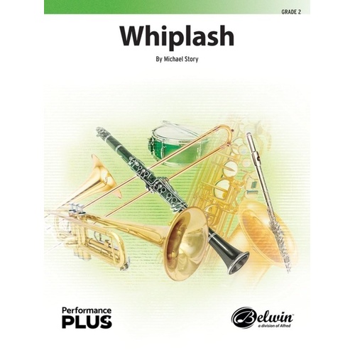 Whiplash for Concert Band by Michael Story - PerformancePlus+ Series