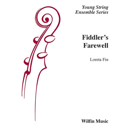 Fiddler's Farewell for String Orchestra by Loreta Fin, Published by Wilfin Music, 1 Page