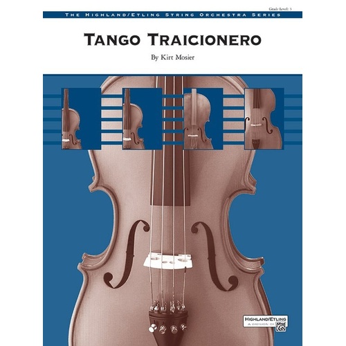 Tango Traicionero for String Orchestra by Kirt Mosier - Score & Parts