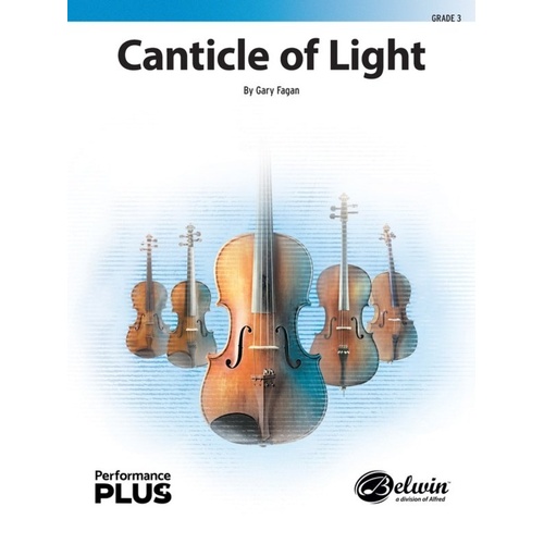 Canticle of Light for String Orchestra by Gary Fagan - PerformancePlus+ Series SC/PTS
