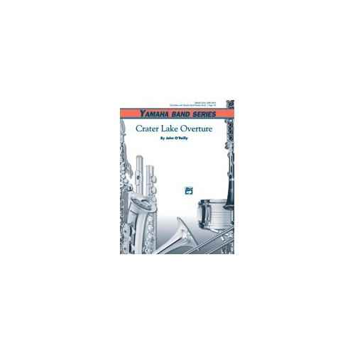 Crater Lake Overture for Concert Band CB1 SC/PTS by John O'Reilly, Alfred Music, 122 Pages, Yamaha Band Series