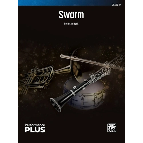 Swarm for Concert Band CB3.5 SC/PTS by Brian Beck