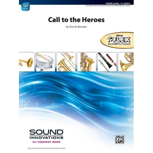 Call to the Heroes for Flexible Ensemble GR1.5 SC/PTS by Chris M. Bernotas