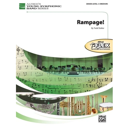 Rampage! for Flexible Ensemble GR3 SC/PTS by Todd Stalter