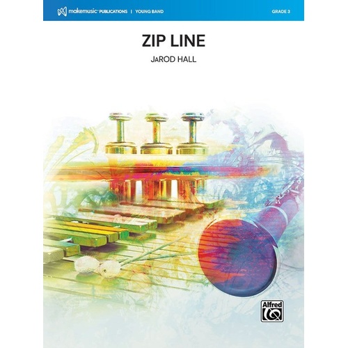 Zip Line for Concert Band by JaRod Hall - Score and Parts