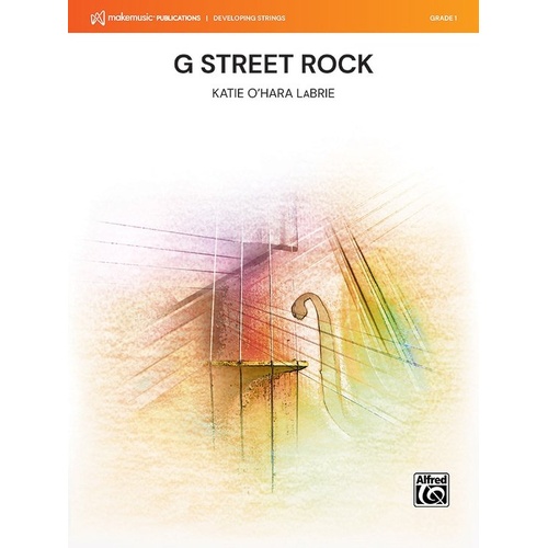 G Street Rock for String Orchestra by Katie O'Hara LaBrie - Score and Parts