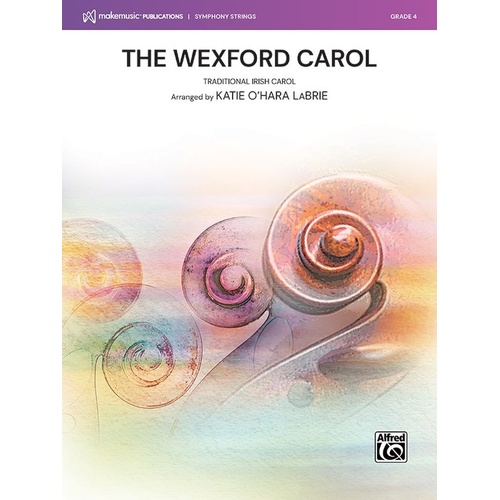 The Wexford Carol for String Orchestra Score and Parts by Katie O'Hara LaBrie